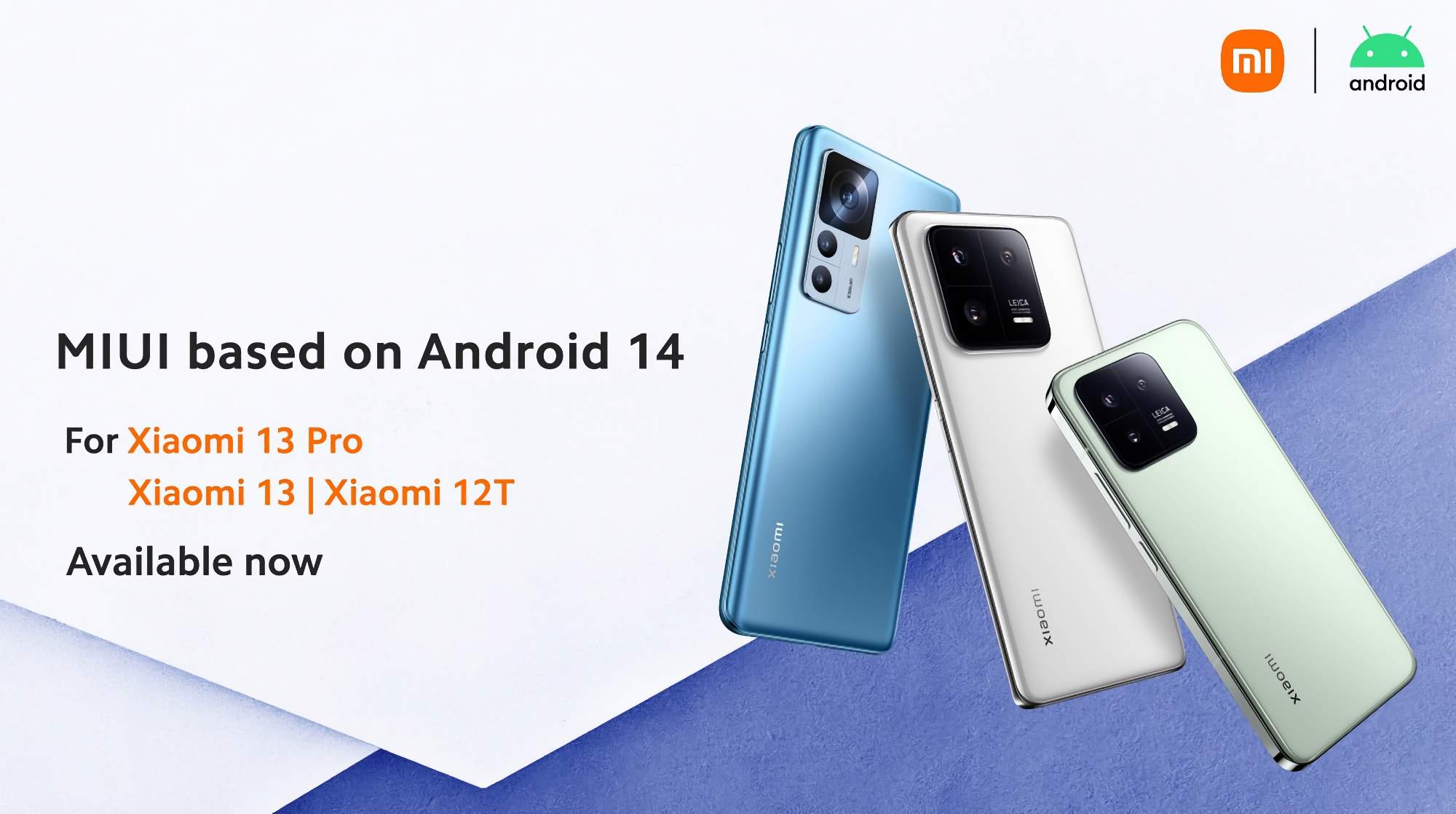 Efter Google Pixel-smartphones: Xiaomi 13, Xiaomi 13 Pro og Xiaomi 12T er begyndt at modtage den stabile version af Android 14