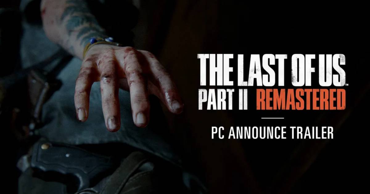 "The Last of Us Part II kommer til pc: Afsløring af detaljerne